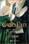 Gaelen Foley - Küllerinden Dogan
