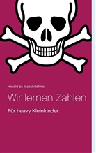 Herold zu Moschdehner, Herold Zu Moschdehner - Wir lernen Zahlen