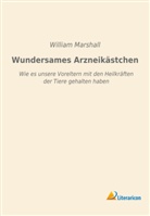 William Marshall - Wundersames Arzneikästchen