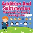 Speedy Publishing Llc, Speedy Publishing Llc - Addition And Subtraction Workbook