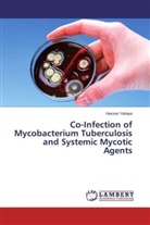 Hassan Yahaya - Co-Infection of Mycobacterium Tuberculosis and Systemic Mycotic Agents