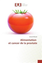 Samuel Ménard - Alimentation et cancer de la prostate