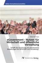 Herbert Henninger - eGovernment - Nutzen für Wirtschaft und öffentliche Verwaltung