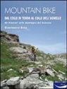 Gianfranco Suda - Mountain bike. Dal Colle di Tenda al Colle dell'Agnello. 62 itinerari sulle montagne del cuneese