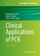Rajyalakshmi Luthra, Keyur P. Patel, Keyur Pravinchandra Patel, Keyur Pravinchandra Patel, Rajes Singh, Rajesh Singh... - Clinical Applications of PCR