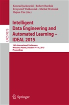 Rober Burduk, Robert Burduk, Konrad Jackowski, Krzysztof Walkowiak, Krzysztof Walkowiak et al, Michal Wozniak... - Intelligent Data Engineering and Automated Learning - IDEAL 2015