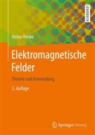 Heino Henke - Elektromagnetische Felder
