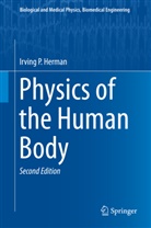 Irving P Herman, Irving P. Herman - Physics of the Human Body