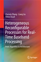 Lian Liu, Liang Liu, Viktor Öwall, Chenxi Zhang, Chenxin Zhang - Heterogeneous Reconfigurable Processors for Real-Time Baseband Processing