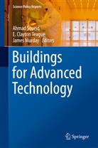 Clayton Teague, E Clayton Teague, James Murday, Ahmad Soueid, E. Clayton Teague - Buildings for Advanced Technology
