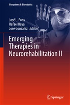 José González, José L. Pons L. Pons, José L. Pons, Rafae Raya, Rafael Raya - Emerging Therapies in Neurorehabilitation II