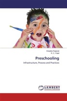 R C Patel, R. C. Patel, Deepik Rajawat, Deepika Rajawat - Preschooling