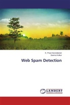 K Priy Karunakaran, K Priya Karunakaran, K. Priya Karunakaran, Seema Kolkur - Web Spam Detection