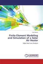 Paul Nwosu - Finite Element Modeling and Simulation of a Solar Air Heater