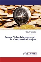 Faiq M Sarha Alzwainy, Faiq M Sarhan Alzwainy, Faiq M. Sarhan Alzwainy, Ibrahim Mohammed, Ibrahim A Mohammed, Ibrahim A. Mohammed... - Earned Value Management in Construction Project
