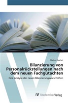 Markus Duschet - Bilanzierung von Personalrückstellungen nach dem neuen Fachgutachten