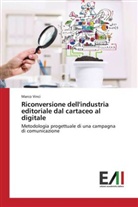 Marco Vinci - Riconversione dell'industria editoriale dal cartaceo al digitale