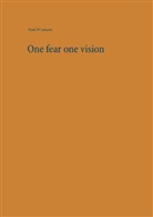 Tomi W Larsson - One fear one vision
