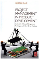 George Ellis - Project Management in Product Development