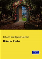 Johann Wolfgang von Goethe - Reineke Fuchs