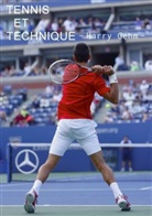 Harry Gehm - Tennis et technique