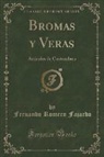 Fernando Romero Fajardo - Bromas y Veras
