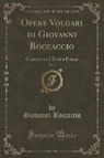 Giovanni Boccaccio - Opere Volgari di Giovanni Boccaccio, Vol. 4