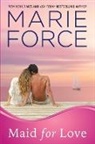 Marie Force - Maid for Love