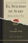 Giuseppe Verdi - El Suicidio de Alejo