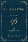 Vargas Vila - El Maestro