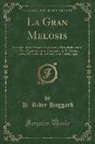 H. Rider Haggard - La Gran Melosis