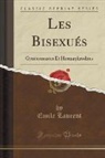 Emile Laurent - Les Bisexués