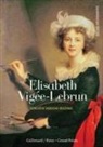 Haroche-Bouzina, Ge Haroche-Bouzinac, Genevi Haroche-Bouzinac, Genevieve Haroche-Bouzinac - Elisabeth Vigee le Brun - Version Anglaise