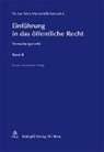 Vera Marantelli-Sonanini - Einführung in das öffentliche Recht - Bd. 2: Einführung in das öffentliche Recht