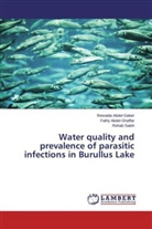 Rewaid Abdel-Gaber, Rewaida Abdel-Gaber, Fath Abdel-Ghaffar, Fathy Abdel-Ghaffar, R Saleh, Rehab Saleh - Water quality and prevalence of parasitic infections in Burullus Lake