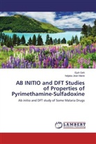 Eju Geh, Ejuh Geh, Ndjaka Jean Marie - AB INITIO and DFT Studies of Properties of Pyrimethamine-Sulfadoxine