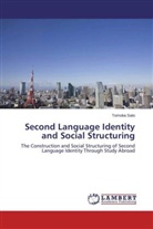 Tomoka Sato - Second Language Identity and Social Structuring