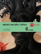 Félix García Moriyón, José Antonio Marina, Tomás Miranda Alonso, Mariona Cabassa I Cortés, Jesús Gabán - Saba, valors socials i cívics, 6 Educació Primària