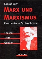 Konrad Löw - Marx und Marxismus