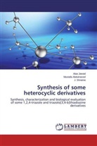 Mustaf Abdulrasool, Mustafa Abdulrasool, Ala Jawad, Alaa Jawad, J Shneine, J. Shneine - Synthesis of some heterocyclic derivatives