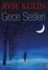 Ayse Kulin - Gece Sesleri