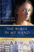 Guinevere Glasfurd - The Words in My Hand