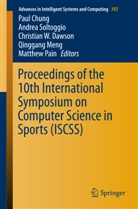 Paul Chung, Christian W. Dawson, Qinggang Meng, Matthew Pain, Andre Soltoggio, Andrea Soltoggio... - Proceedings of the 10th International Symposium on Computer Science in Sports (ISCSS)