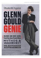 Glenn Gould - Glenn Gould Genie - Pianist und Popstar