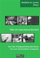 Matthias N. Lorenz - Film im Literaturunterricht