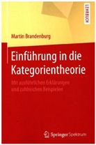 Martin Brandenburg - Einführung in die Kategorientheorie