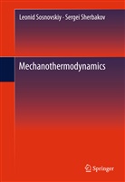 Sergei Sherbakov, Leoni Sosnovskiy, Leonid Sosnovskiy - Mechanothermodynamics