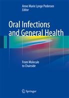 Anne Marie Lynge Pedersen, Ann Marie Lynge Pedersen, Anne Marie Lynge Pedersen, Anne Marie Lynge Pedersen - Oral Infections and General Health