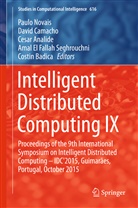 Cesar Analide, Cesar Analide et al, Costin Badica, Davi Camacho, David Camacho, Amal El Fallah Seghrouchni... - Intelligent Distributed Computing IX