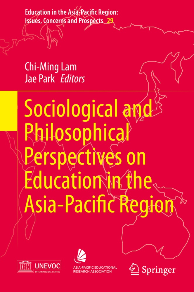 Chi-Min Lam, Chi-Ming Lam, Park, Park, Jae PARK - Sociological and Philosophical Perspectives on Education in the Asia-Pacific Region
